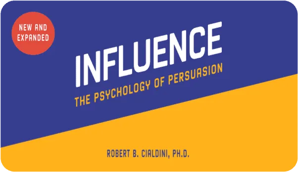 Influence New and Expanded: The Psychology of Persuasion w/ Dr. Robert  Cialdini (MI091) 